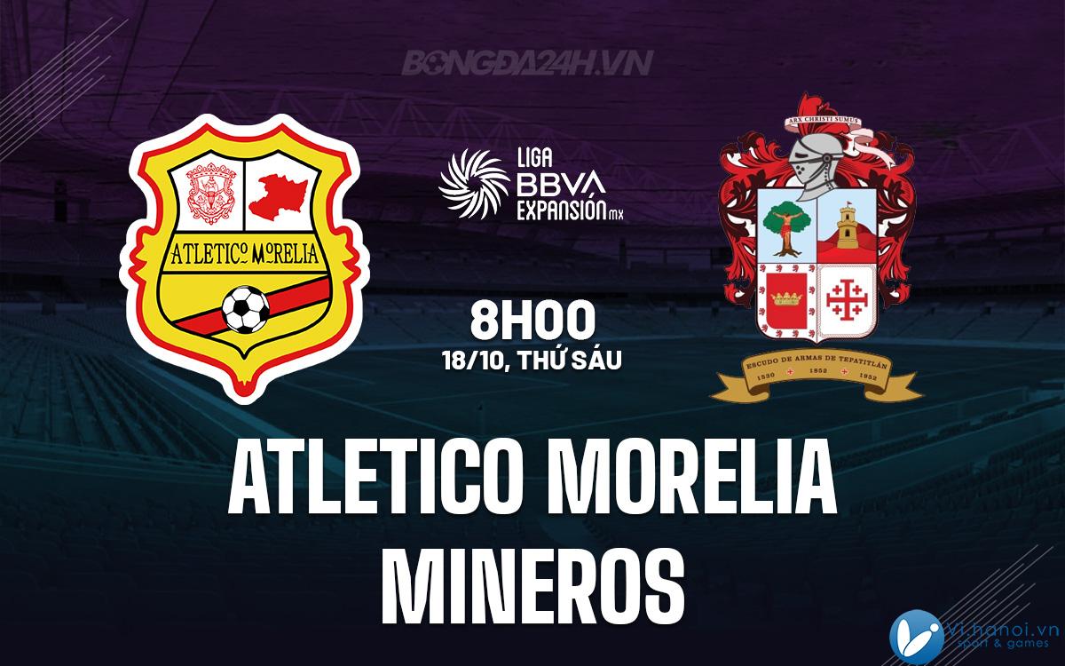 Atletico Morelia vs Mineros