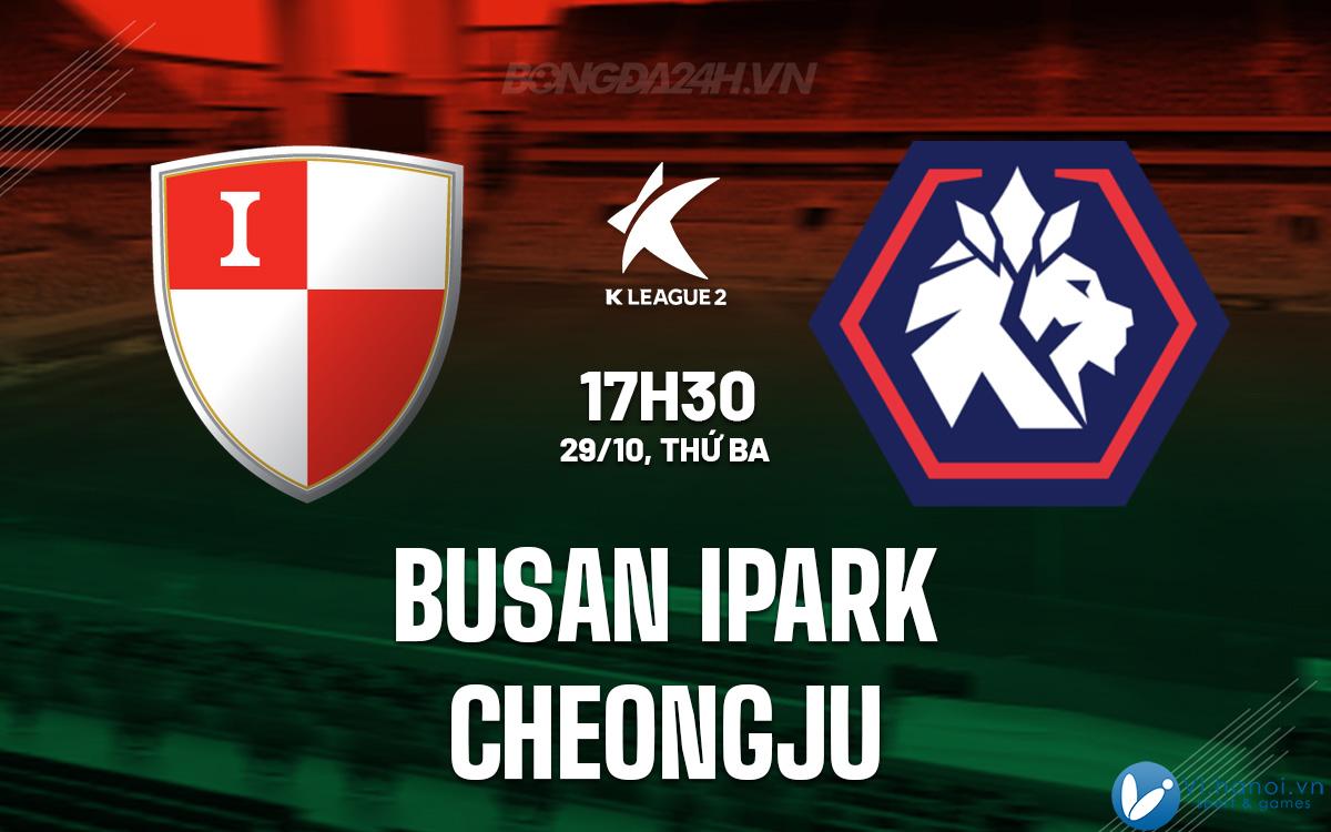 Busan IPark vs Cheongju