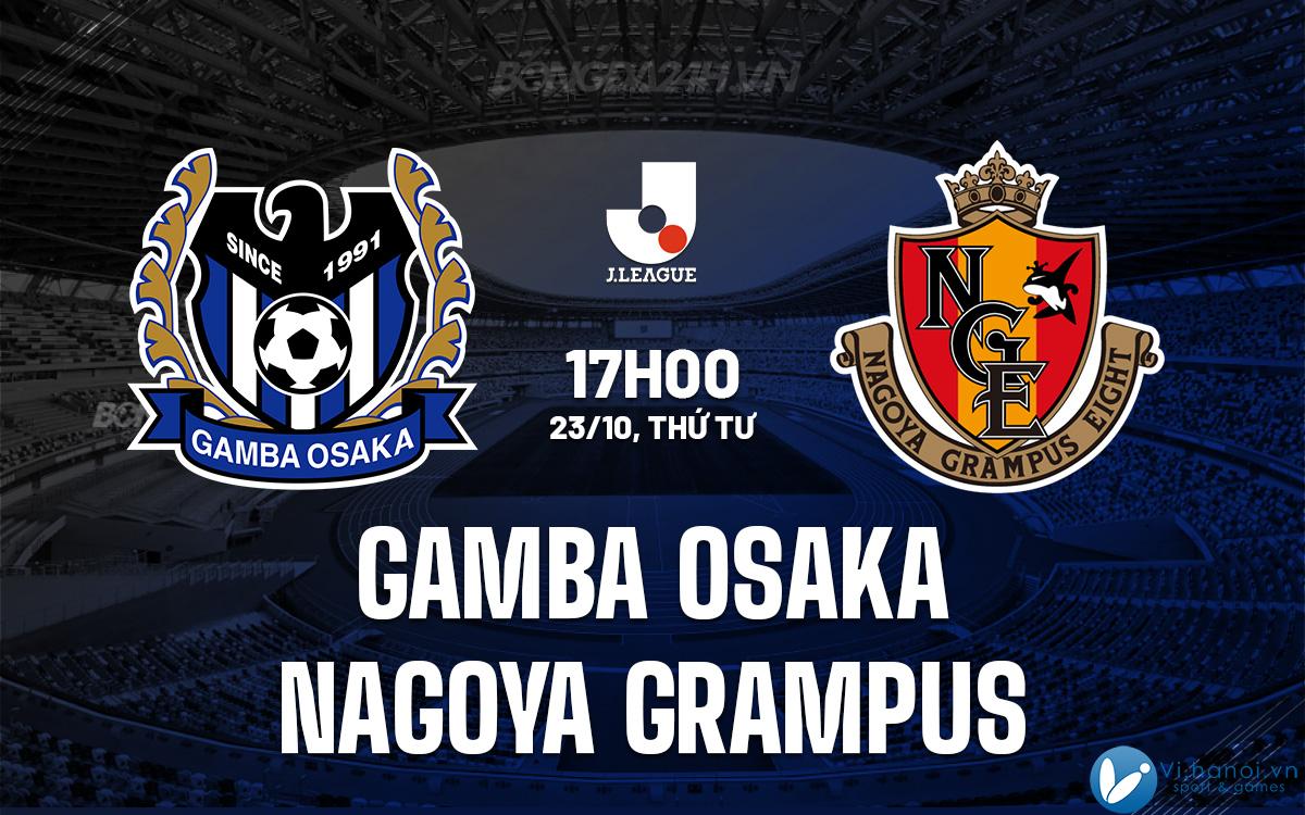 Gamba Osaka vs Nagoya Grampus