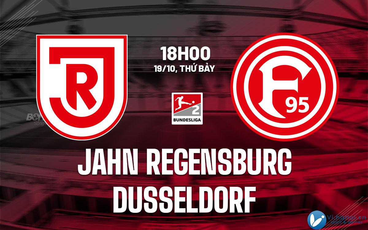 Soi kèo bóng đá Jahn Regensburg vs Dusseldorf trận 2 hôm nay