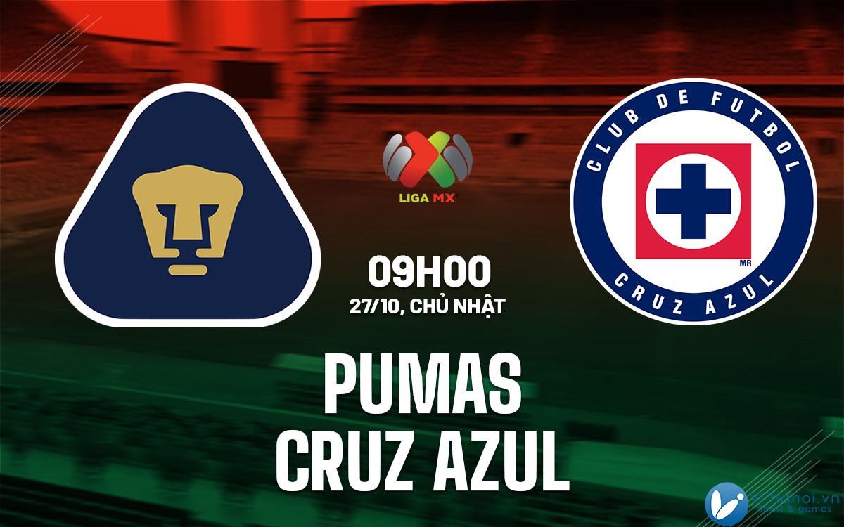 Dự đoán bóng đá Pumas vs Cruz Azul vdqg mexico hôm nay