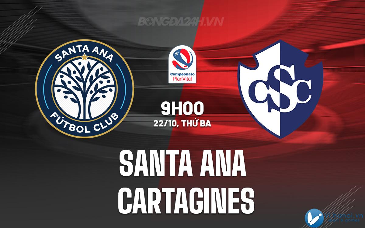 Santa Ana đấu với Cartagines