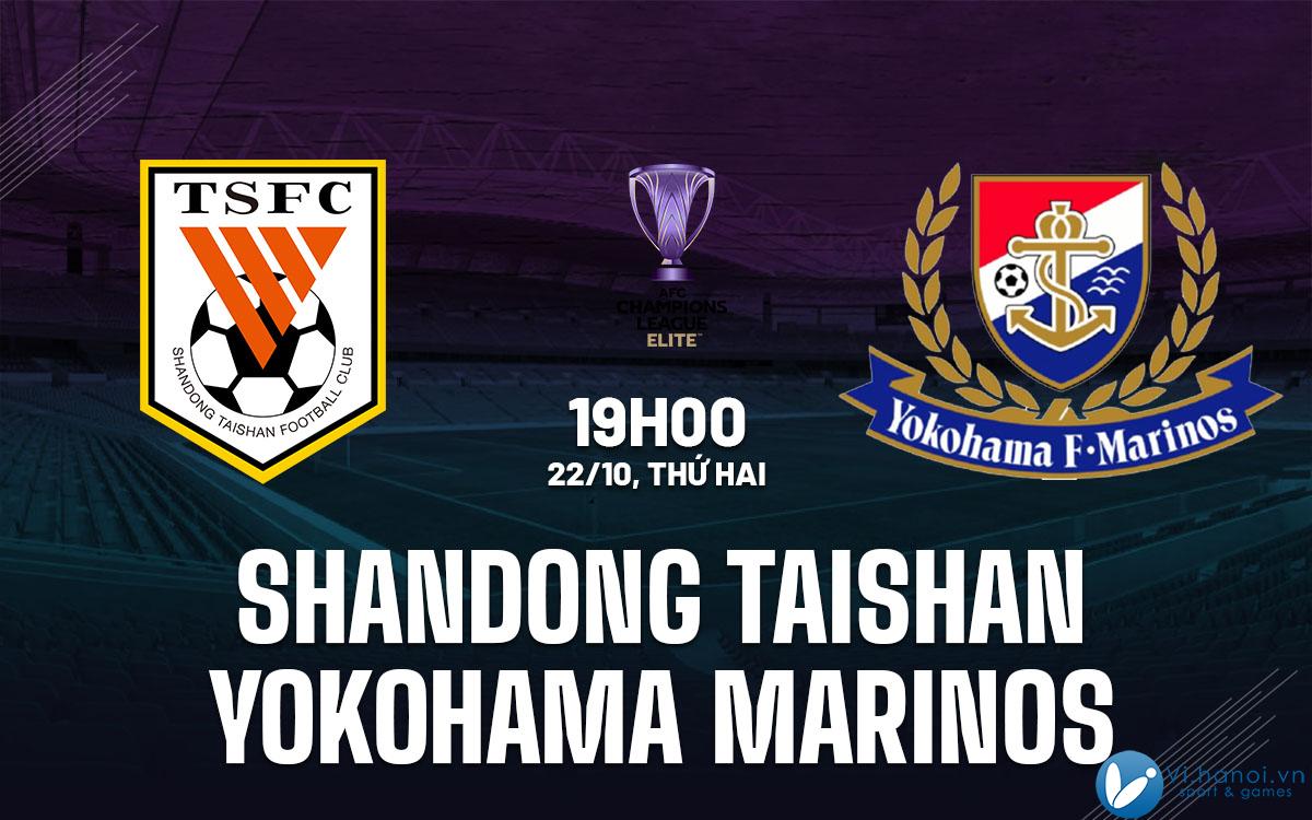 Dự đoán bóng đá Shandong Taishan vs Yokohama Marinos cup AFC Champions League hôm nay