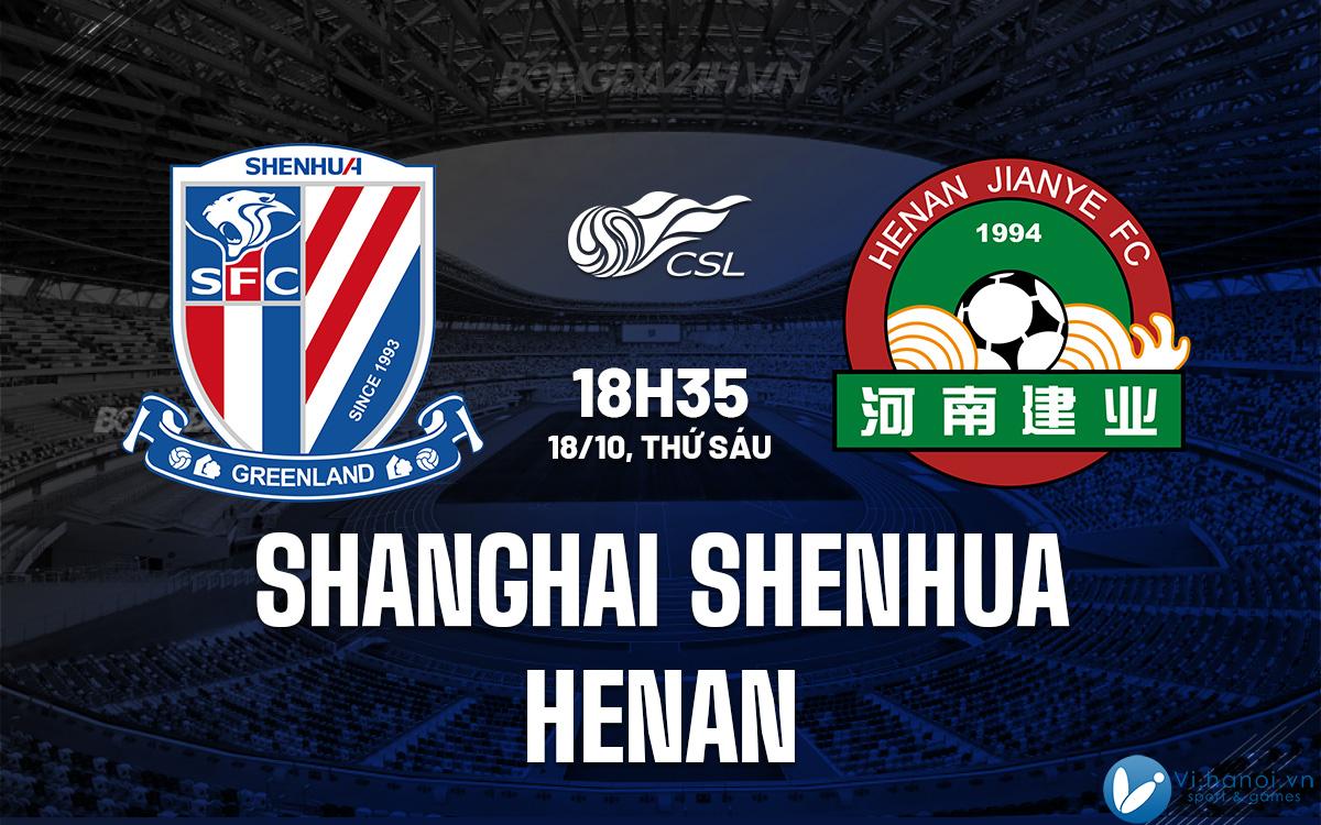 Shanghai Shenhua vs Hà Nam