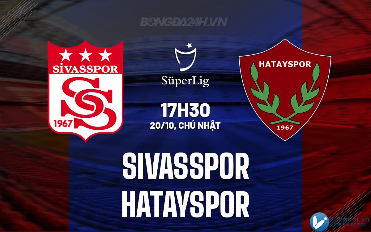 Sivasspor vs Hatayspor