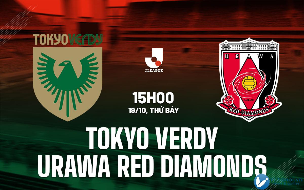 Soi kèo bóng đá hôm nay Tokyo Verdy vs Urawa Red Diamonds vdqg