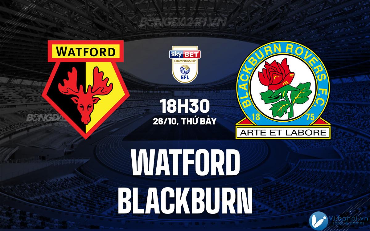 Watford đấu với Blackburn