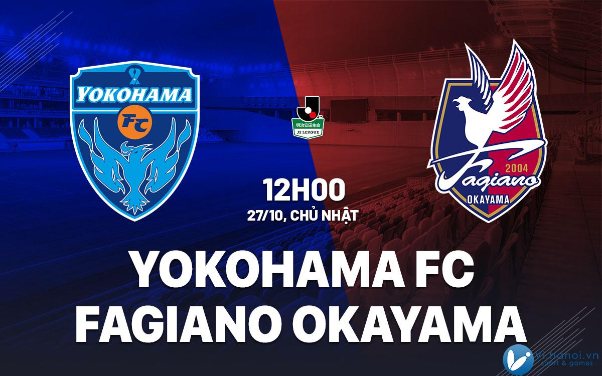 Soi kèo bóng đá Yokohama FC vs Fagiano Okama, top 2 hôm nay