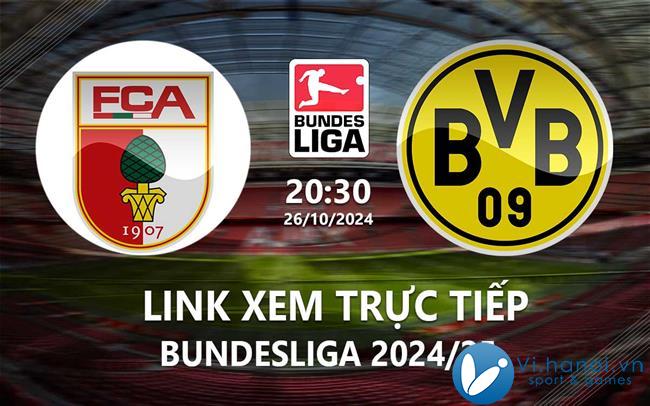 Link xem trực tiếp Augsburg vs Dortmund (Bundesliga 2024/25)