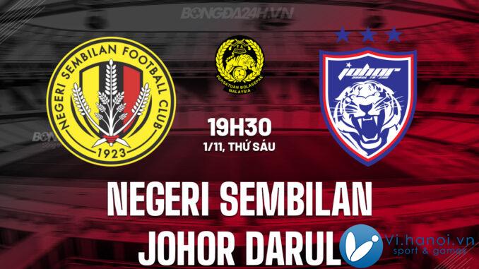 Negeri Sembilan vs Johor Darul