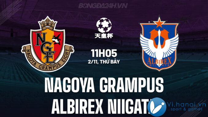 Nagoya Grampus vs Albirex Niigata