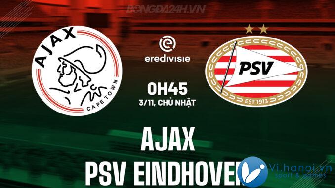 Ajax vs PSV Eindhoven