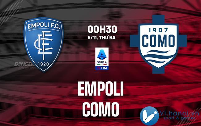 Dự đoán bóng đá Empoli vs Como vdqg italia hôm nay