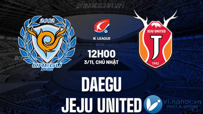 Daegu vs Jeju United