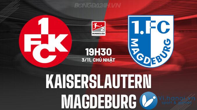 Kaiserslautern vs Magdeburg