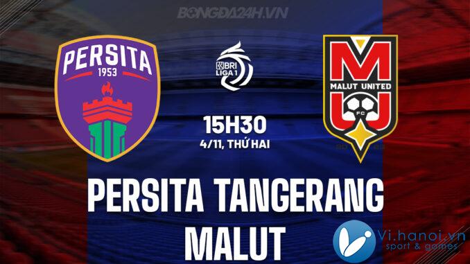 Persita Tangerang vs Malut