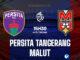 Persita Tangerang vs Malut