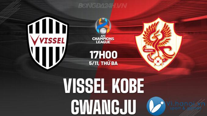 Vissel Kobe vs Gwangju