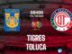 Dự đoán bóng đá Tigres vs Toluca vdqg mexico hôm nay