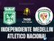 Independiente Medellin vs Atletico Nacional