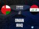 Soi kèo bóng đá Oman vs Iraq hôm nay World Cup 2026