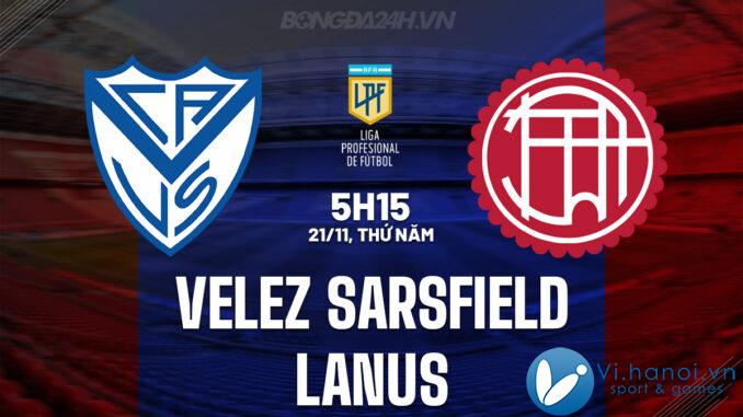 Velez Sarsfield vs Lanus