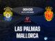 Nhận định soi kèo bóng đá Las Palmas vs Mallorca ngày hôm nay