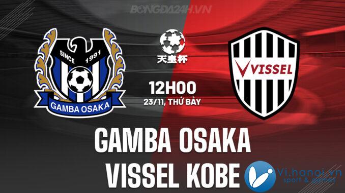 Gamba Osaka vs Vissel Kobe