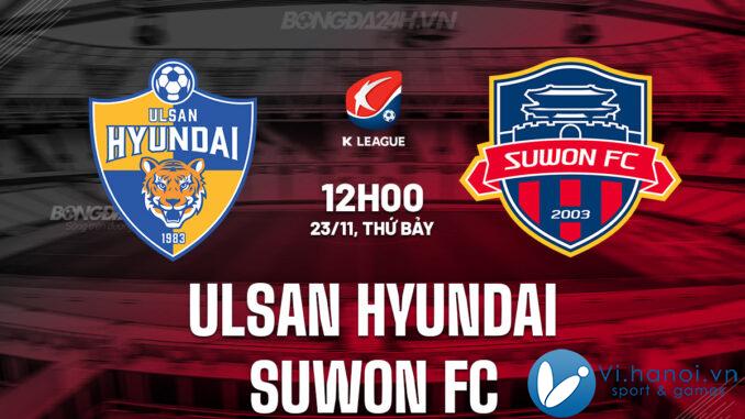 Ulsan Hyundai vs Suwon FC