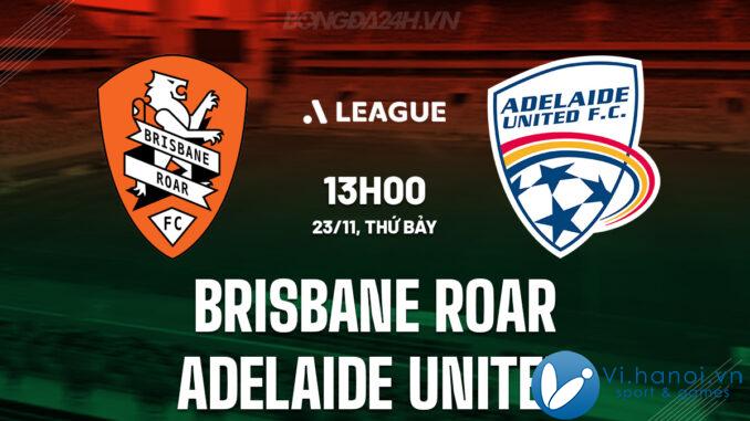 Brisbane Roar vs Adelaide United