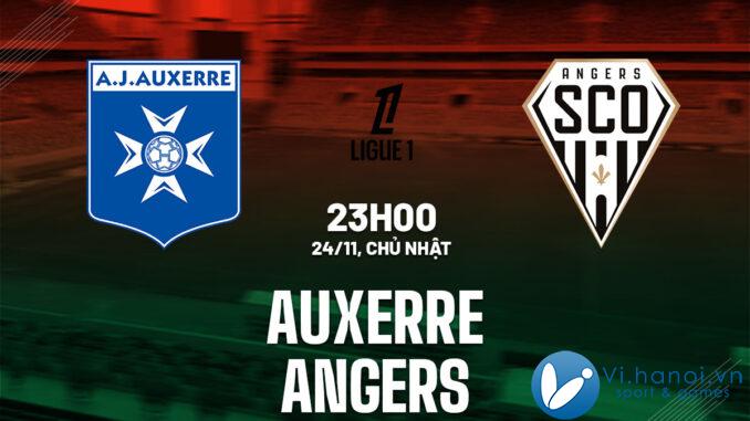 Soi kèo bóng đá Auxerre vs Angers VDQG Pháp Ligue 1 hôm nay