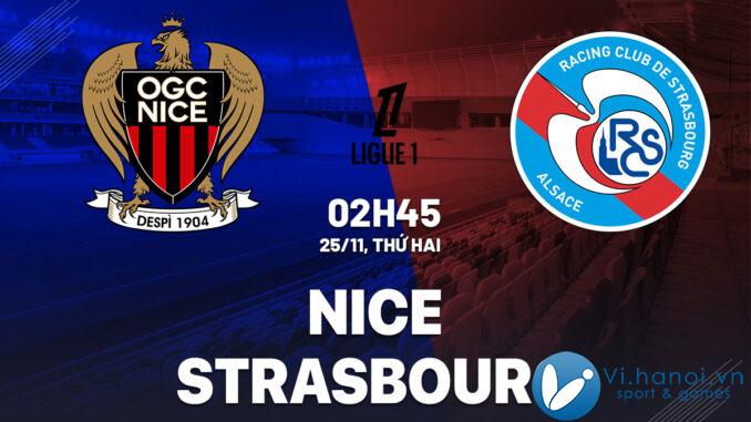 Soi kèo bóng đá Nice vs Strasbourg VDQG Pháp Ligue 1 hôm nay