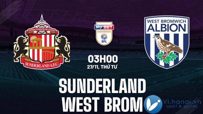 Dự đoán bóng đá Sunderland vs West Brom giải bóng đá vô địch hay nhất hiện nay