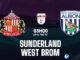 Dự đoán bóng đá Sunderland vs West Brom giải bóng đá vô địch hay nhất hiện nay