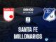 Dự đoán bóng đá Santa Fe vs Millonarios vdqg Colombia hôm nay