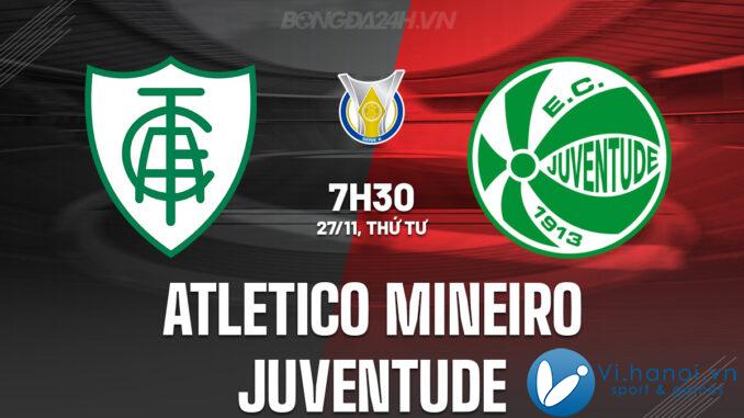 Atletico Mineiro vs Juventude