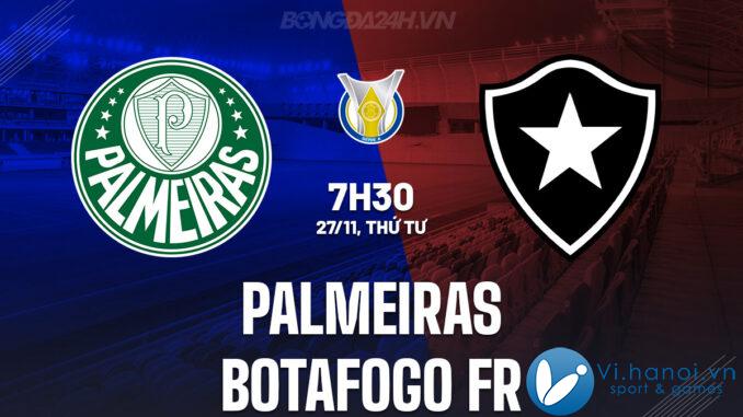 Palmeiras vs Botafogo FR