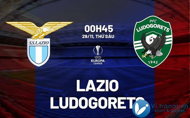 Soi kèo bóng đá Lazio vs Ludogorets, cúp C2 châu Âu hôm nay