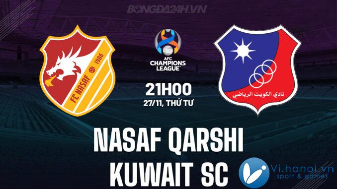 Nasaf Qarshi vs Kuwait SC