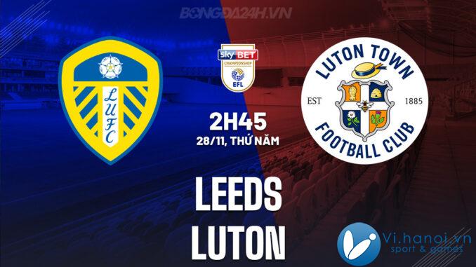 Leeds đấu với Luton