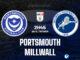 Portsmouth đấu với Millwall