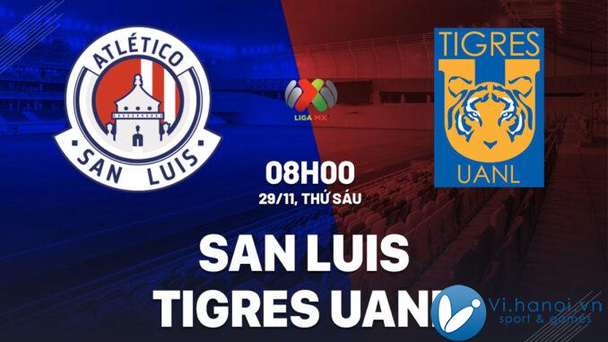 Dự đoán bóng đá San Luis vs Tigres UANL vdqg mexico hôm nay