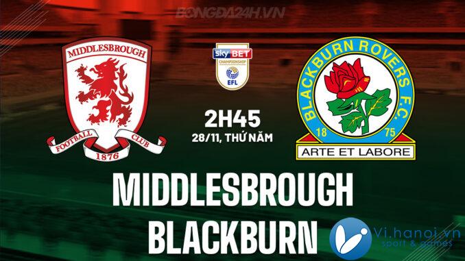 Middlesbrough đấu với Blackburn