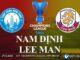 Link trực tiếp Nam Định vs Lee Man xem AFC Champions League Two 2024/25