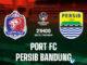 Port FC vs Persib Bandung