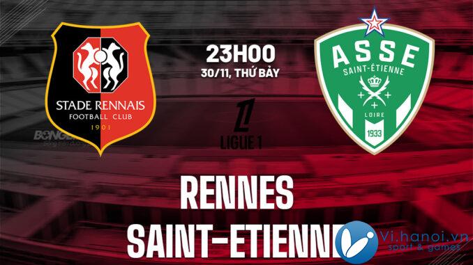 Dự đoán bóng đá Rennes vs Saint-Etienne vdqg phap ligue 1 hôm nay