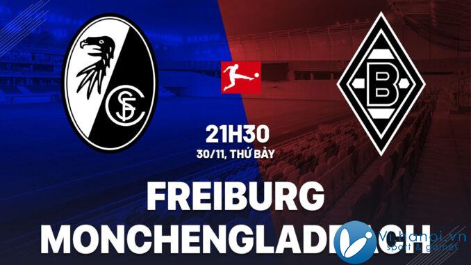 Nhận định trận đấu Freiburg vs Monchenladbach vdqg duc bundesliga hôm nay