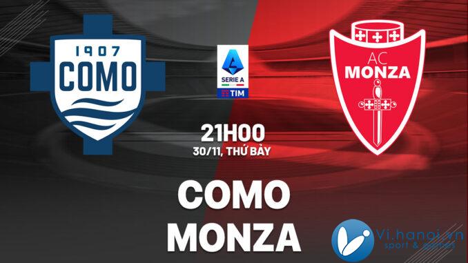 Dự đoán trận đấu Como vs Monza vdqg italia serie hôm nay