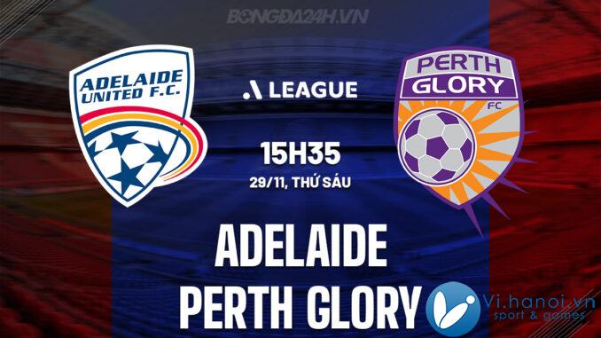 Adelaide United vs Perth Glory