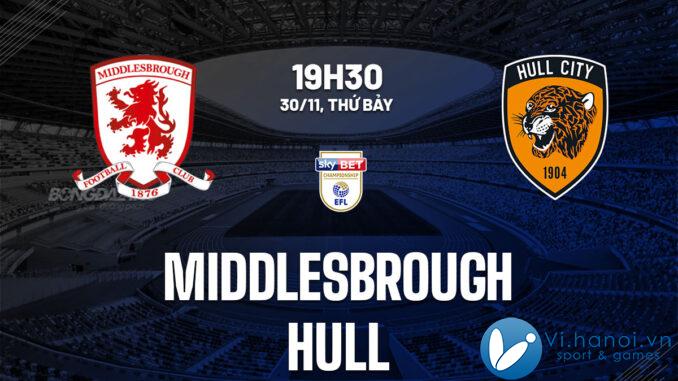 Dự đoán bóng đá Middlesbrough vs Hull giải vô địch Anh hay nhất hiện nay